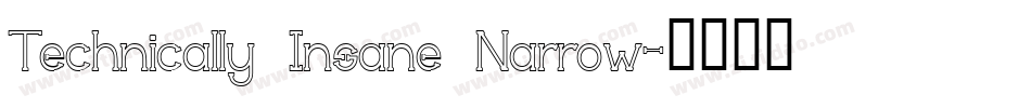 Technically Insane Narrow字体转换